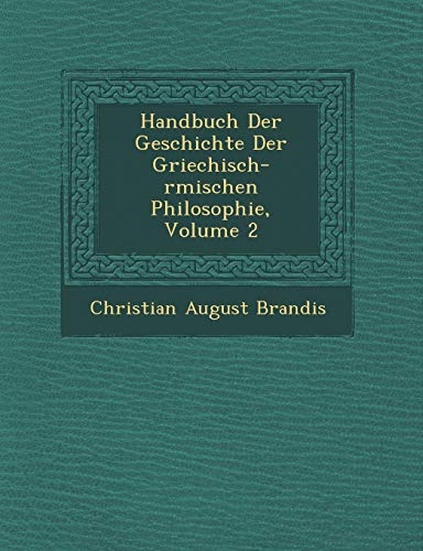 9781249968498: Handbuch Der Geschichte Der Griechisch-rmischen Philosophie, Volume 2