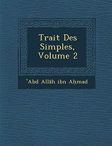 Beispielbild fr Trait Des Simples, Volume 2 zum Verkauf von Reuseabook