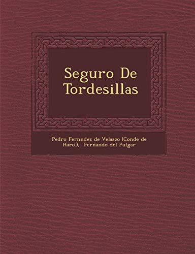 9781249988076: Seguro de Tordesillas