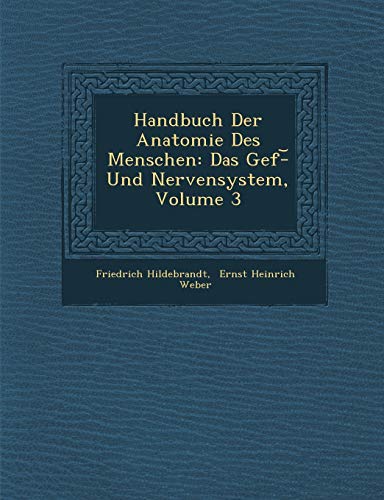 9781249989325: Handbuch Der Anatomie Des Menschen: Das Gef-︣ Und Nervensystem, Volume 3
