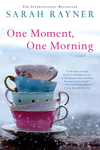 Stock image for One Moment, One Morning: A Novel for sale by SecondSale