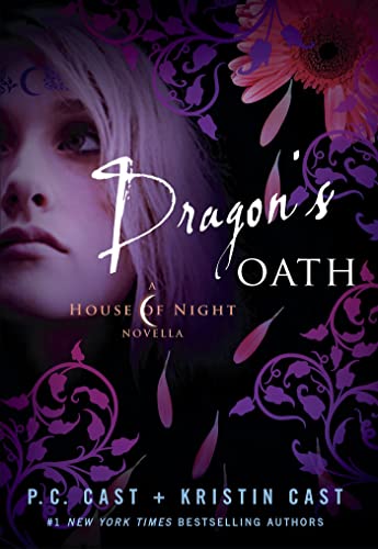 9781250000231: Dragon's Oath: A House of Night Novella: 1 (House of Night, 1)