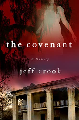 The Covenant: A Mystery (Jackie Lyons Mystery) (9781250000293) by Crook, Jeff