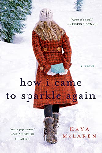 9781250000743: How I Came to Sparkle Again: A Novel