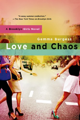Beispielbild fr Love and Chaos: 2 (Brooklyn Girls) zum Verkauf von WorldofBooks