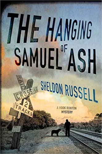 Imagen de archivo de The Hanging of Samuel Ash (A Hook Runyon Mystery) a la venta por Front Cover Books