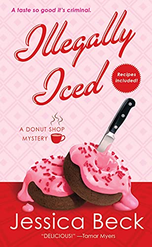 Imagen de archivo de Illegally Iced: A Donut Shop Mystery (Donut Shop Mysteries, 9) a la venta por Wonder Book