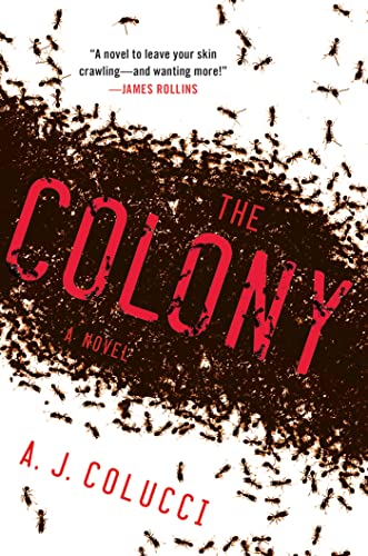 Beispielbild fr The Colony : A Novel zum Verkauf von Better World Books