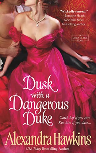 Beispielbild fr Dusk with a Dangerous Duke (Lords of Vice, Book 6) zum Verkauf von Wonder Book