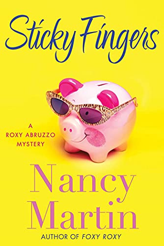 Stock image for Sticky Fingers (Roxy Abruzzo Mystery) for sale by Wonder Book