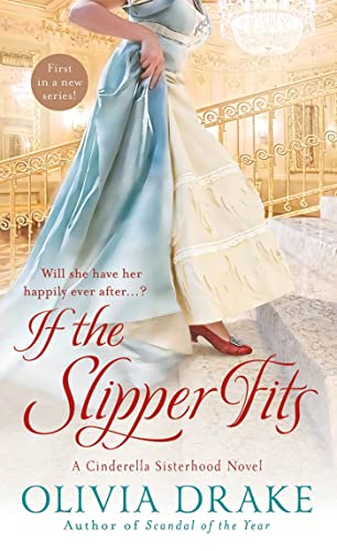 9781250001771: If the Slipper Fits: A Cinderella Sisterhood Series