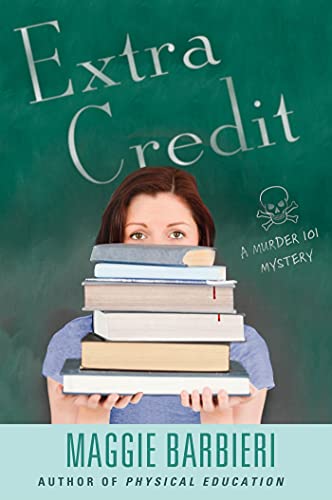 9781250001887: Extra Credit (A Murder 101 Mystery, 7)