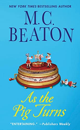Stock image for As the Pig Turns: An Agatha Raisin Mystery (Agatha Raisin Mysteries) for sale by Front Cover Books