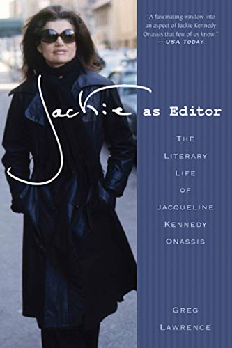 9781250001948: Jackie as Editor: The Literary Life of Jacqueline Kennedy Onassis