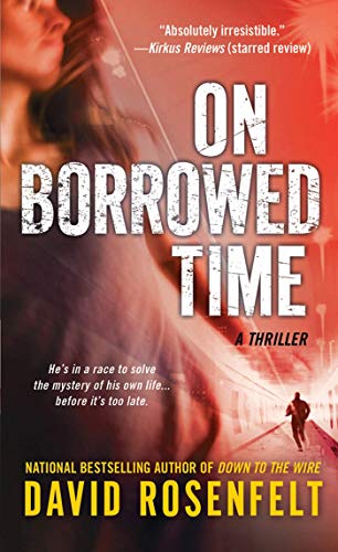 9781250002174: On Borrowed Time: A Thriller