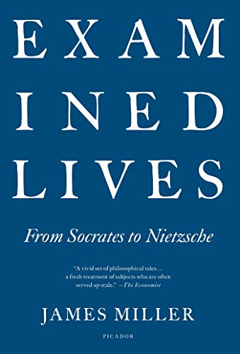 Stock image for Examined Lives: From Socrates to Nietzsche for sale by Red's Corner LLC