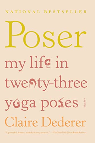 Beispielbild fr Poser : My Life in Twenty-Three Yoga Poses zum Verkauf von Better World Books