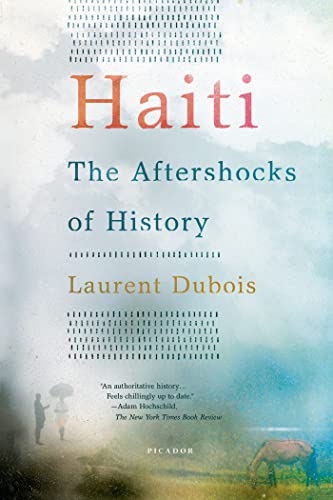 Imagen de archivo de Haiti: The Aftershocks of History a la venta por BooksRun