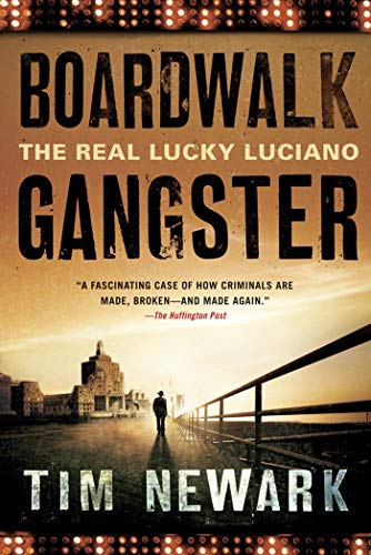Beispielbild fr Boardwalk Gangster: The Real Lucky Luciano zum Verkauf von WorldofBooks