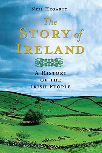 Imagen de archivo de The Story of Ireland: A History of the Irish People a la venta por ThriftBooks-Dallas
