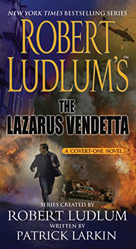 Imagen de archivo de Robert Ludlum's the Lazarus Vendetta: A Covert-One Novel a la venta por ThriftBooks-Atlanta