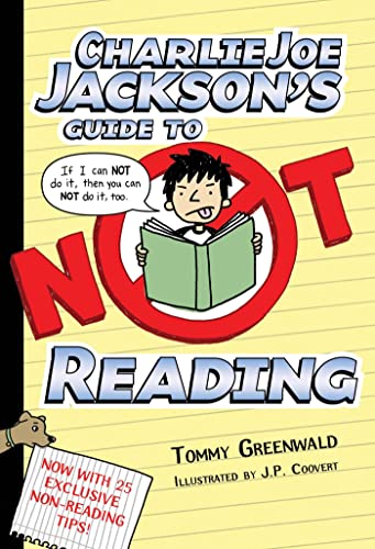Stock image for Charlie Joe Jackson's Guide to Not Reading (Charlie Joe Jackson Series) for sale by SecondSale