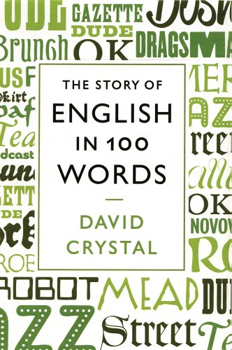 Stock image for The Story of English in 100 Words for sale by Better World Books