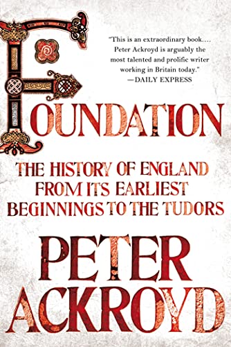 Imagen de archivo de Foundation: The History of England from Its Earliest Beginnings to the Tudors a la venta por SecondSale