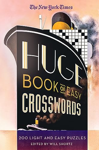Stock image for The New York Times Huge Book of Easy Crosswords: 200 Light and Easy Puzzles for sale by Zoom Books Company