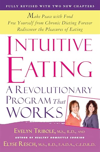 Stock image for Intuitive Eating: A Revolutionary Program That Works for sale by SecondSale