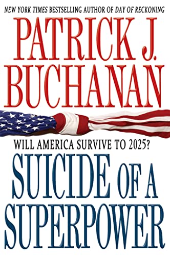 Stock image for Suicide of a Superpower : Will America Survive To 2025? for sale by Better World Books