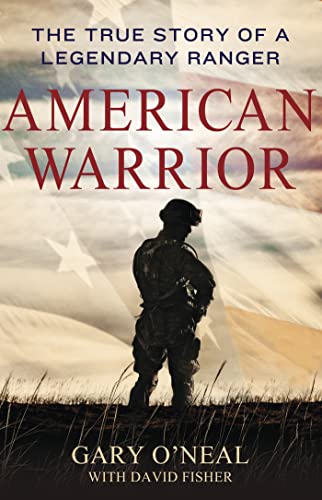 Imagen de archivo de American Warrior: The True Story of a Legendary Ranger a la venta por Hawking Books