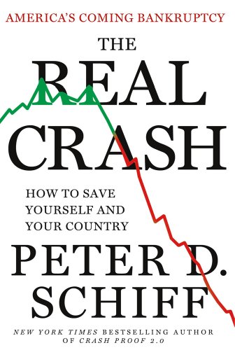 Beispielbild fr The Real Crash : America's Coming Bankruptcy - How to Save Yourself and Your Country zum Verkauf von Better World Books
