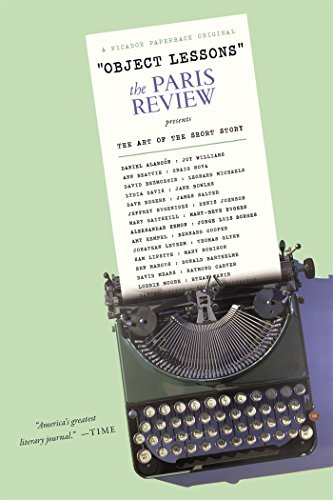 Beispielbild fr Object Lessons : The Paris Review Presents the Art of the Short Story zum Verkauf von Better World Books