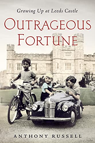 Stock image for Outrageous Fortune: Growing Up at Leeds Castle for sale by Wonder Book