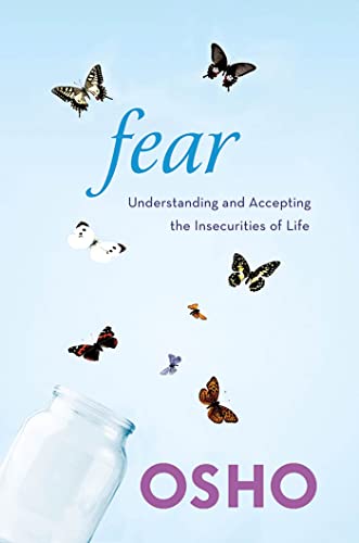 Imagen de archivo de Fear: Understanding and Accepting the Insecurities of Life a la venta por Goodwill Books