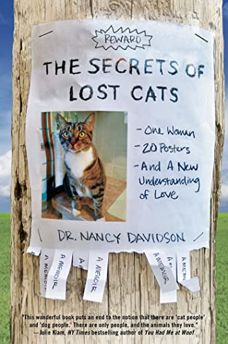 Beispielbild fr The Secrets of Lost Cats: One Woman, Twenty Posters, and a New Understanding of Love zum Verkauf von Buchpark