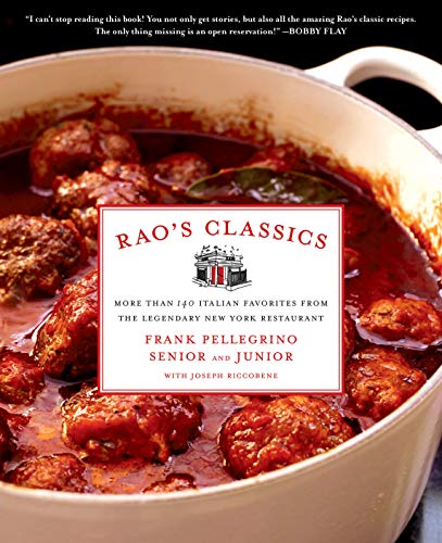 9781250006288: Rao's Classics: More Than 140 Italian Favorites from the Legendary New York Restaurant