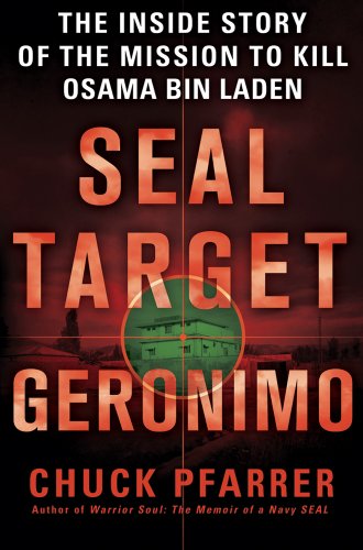 9781250006356: Seal Target Geronimo: The Inside Story of the Mission to Kill Osama Bin Laden