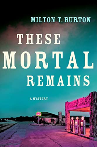 9781250006387: These Mortal Remains