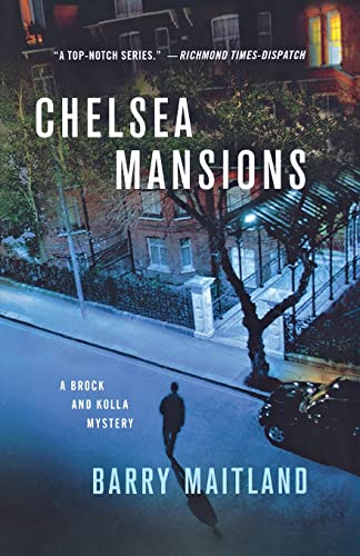 Beispielbild fr Chelsea Mansions: A Brock and Kolla Mystery (Brock and Kolla Mysteries, 11) zum Verkauf von HPB-Ruby