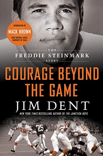 Beispielbild fr Courage Beyond the Game: The Freddie Steinmark Story zum Verkauf von BooksRun