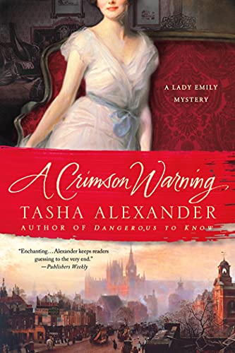 Stock image for A Crimson Warning: A Lady Emily Mystery (Lady Emily Mysteries, 6) for sale by Bulk Book Warehouse
