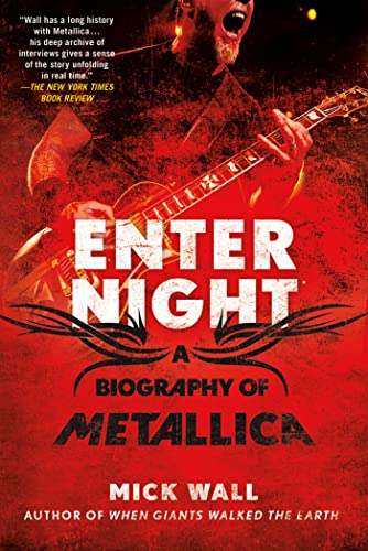 Stock image for Enter Night: A Biography of Metallica for sale by Ergodebooks