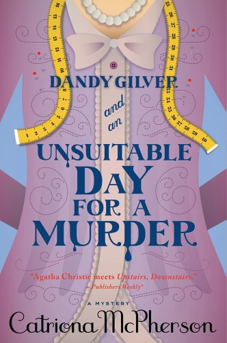 Beispielbild fr Dandy Gilver and an Unsuitable Day for a Murder zum Verkauf von Wonder Book