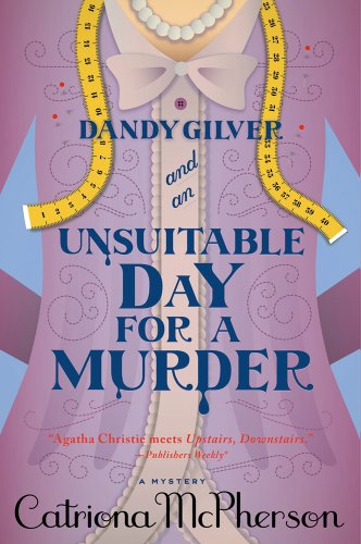 Imagen de archivo de Dandy Gilver and an Unsuitable Day for a Murder a la venta por Wonder Book