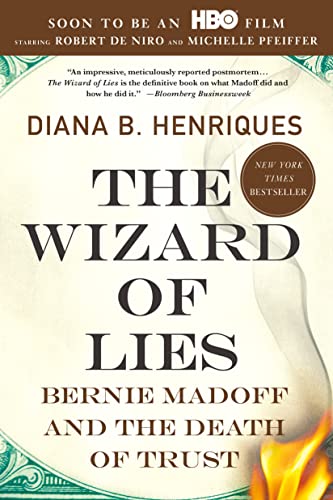 Imagen de archivo de The Wizard of Lies: Bernie Madoff and the Death of Trust a la venta por ThriftBooks-Dallas