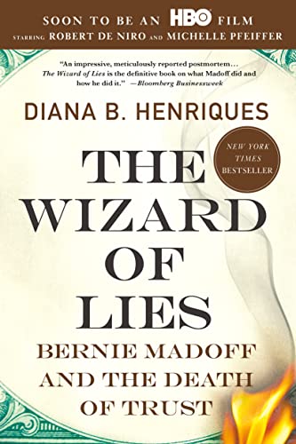 Stock image for The Wizard of Lies: Bernie Madoff and the Death of Trust for sale by Goodwill