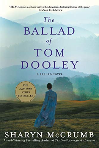 Beispielbild fr The Ballad of Tom Dooley: A Ballad Novel (Ballad Novels) zum Verkauf von More Than Words