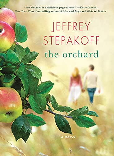 Beispielbild fr The Orchard : A Novel zum Verkauf von Better World Books